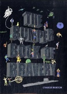 Charlie Norton, Norton Charlie - The Bumper Book of Bravery