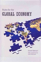 Horst Siebert, Horst/ Hufbauer Siebert - Rules for the Global Economy