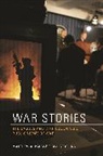 Matthew Baum, Matthew A Baum, Matthew A. Baum, Matthew A. Groeling Baum, Baum Matthew A., Tim Groeling... - War Stories