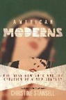 Christine Stansell, Stansell Christine - American Moderns
