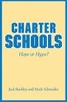 Jack Buckley, Jack Schneider Buckley, Jack/ Schneider Buckley, Buckley Jack, Mark Schneider, Schneider Mark - Charter Schools