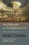 Ernst Cassirer - The Philosophy of the Enlightenment