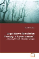 Mark Cuthbertson - Vagus Nerve Stimulation Therapy: Is it your answer?