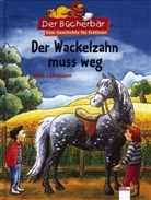 Willi Fährmann, Mechthild Weiling-Bäcker - Der Wackelzahn muss weg