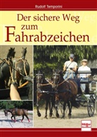 Rudolf Temporini - Der sichere Weg zum Fahrabzeichen