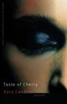 Kara Candito - Taste of Cherry