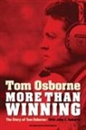 Tom Osborne, Tom Roberts Osborne, John E Roberts, John E. Roberts - More Than Winning