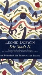 Leonid Dobycin, Peter Urban - Die Stadt N.