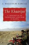 J. Malcolm Garcia - The Khaarijee