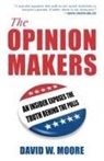 David W Moore, David W (Arizona State University West) Moore, David W. Moore - The Opinion Makers