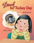 Jacqueline Jules, Jacqueline Jules, Kathryn Mitter - Duck for Turkey Day
