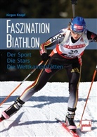 Jürgen Knopf - Faszination Biathlon