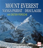 Dieter Porsche - Mount Everest, Nanga Parbat, Dhaulagiri mit Dieter Porsche