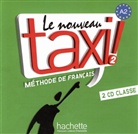Le nouveau Taxi! - Bd. 2: 2 Audio-CDs Classe (Audiolibro)