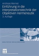 Andreas Wernet - Einführung in die Interpretationstechnik der Objektiven Hermeneutik