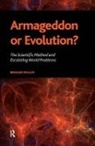 Bernard Phillips, Bernard S Phillips, Bernard S. Phillips - Armageddon or Evolution?
