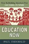 Paul Theobald, Theobald Paul - Education Now