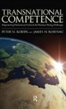 Peter H. Koehn, Peter H./ Rosenau Koehn, Koehn Peter H., James N. Rosenau, Rosenau James N. - Transnational Competence