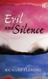 Richard Fleming - Evil and Silence