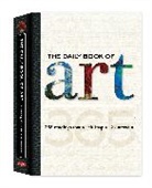 Colin Gilbert, Dylan Gilbert, Elizabeth Gilbert, Elizabeth T. Gilbert, Gabriel Guzman, Timothy Knapman... - The Daily Book of Art