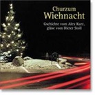 Alex Kurz, Dieter Stoll - Churzum Wiehnacht: Churzum Wiehnacht (Audio book)