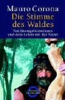 Mauro Corona - Die Stimme des Waldes