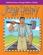 Dona Herweck Rice, Dona Rice, Dona Herweck Rice - John Henry