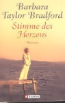 Barbara Taylor Bradford - Stimme des Herzens