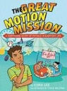 Cora Lee, Cora/ Rolston Lee, Vladyana Krykorka, Steve Rolston - The Great Motion Mission
