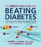 Lawrence D. Chilinick, Lawrence Chilnick, Lawrence D. Chilnick, Frederic Vagnini, Frederic J. Vagnini, Frederic J. Chilinick Vagnini - Weight Loss Plan for Beating Diabetes