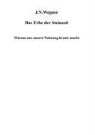 J N Wegner, J. N. Wegner - Das Erbe der Steinzeit