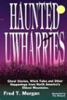 Fred T. Morgan - Haunted Uwharries