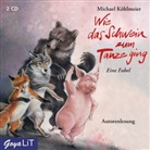 Michael Köhlmeier - Wie das Schwein zum Tanze ging, 2 Audio-CDs (Audio book)