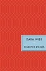 Dara Wier - Selected Poems