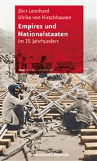 Ulrike vo Hirschhausen, Ulrike von Hirschhausen, Jörn Leonhard, Ulrike von Hirschhausen - Empires und Nationalstaaten