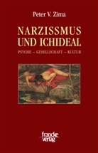 Peter V Zima, Peter V. Zima - Narzissmus und Ichideal