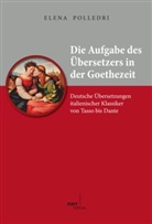 Elena Polledri - Die Aufgabe des Übersetzers in der Goethezeit
