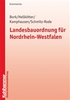 Gundol Bork, Gundolf Bork, Heik Hellkötter, Heike Hellkötter, Peter Kamphausen, Kamphausen Peter... - Landesbauordnung für Nordrhein-Westfalen (BauO NRW), Kommentar