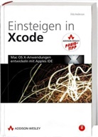 Fritz Anderson - Einsteigen in Xcode, m. CD-ROM