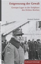 Elisabeth Thalhofer - Entgrenzung der Gewalt