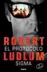 Robert Ludlum - Protocolo SIGMA, El