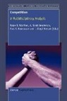 A. Scott Henderson, T. Lloyd Rasmussen, Wade B. Worthen - Competition: A Multidisciplinary Analysis