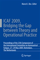M Bos, M. Bos, Marcel J. Bos - ICAF 2009, Bridging the Gap between Theory and Operational Practice, m. 2 Buch