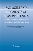 Frans H van Eemeren, Frans H. Van Eemeren, Frans Van Eemeren, Bar Garssen, Bart Garssen, Bert Meuffels... - Fallacies and Judgments of Reasonableness