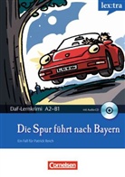 Christia Baumgarten, Christian Baumgarten, Volker Borbein, Detlef Surrey - Die Spur führt nach Bayern, m. Audio-CD