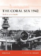 Mark Stille, Stille Mark, John White - The Coral Sea 1942