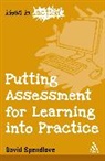 David Spendlove - Putting Assessment for Learning Into Practice