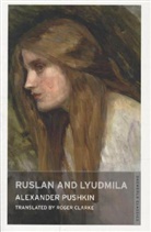 Alexander S. Puschkin, Alexander Pushkin - Ruslan and Lyudmila