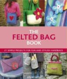 Susie Johns - Felted Bag Book