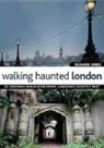 Richard Jones - Walking Haunted London
